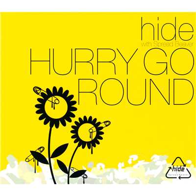 シングル/HURRY GO ROUND (voiceless version)/hide with Spread Beaver