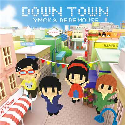 着うた®/DOWN TOWN/DE DE MOUSE