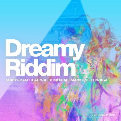 Dreamy Riddim/Various Artists