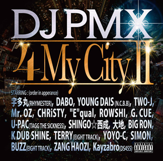 着うた®/4 My City II feat. 宇多丸、DABO、YOUNG DAIS、TWO-J、Mr. OZ、CHRiSTY、”E”qual、ROWSHI、G.CUE、U-PAC、SHINGO☆西成、大地、BIG RON、K DUB SHINE、TERRY、YOYO-C、SIMON、BUZZ、ZANG HAOZI、Kayzabro/DJ PMX