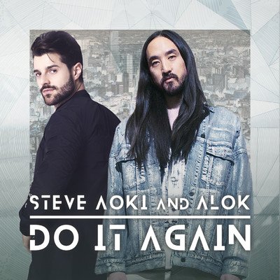 シングル/Do It Again/Steve Aoki／Alok