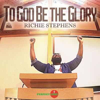 アルバム/To God Be the Glory (Cover)/Richie Stephens