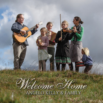 アルバム/Welcome Home/Angelo Kelly & Family