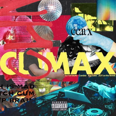シングル/Climax (feat. Candee & Fuji Taito)/DJ TATSUKI