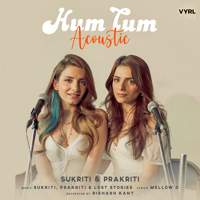 Hum Tum (Acoustic)/Sukriti Kakar／Prakriti Kakar