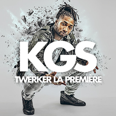 シングル/Twerker la premiere (Explicit) (Radio Edit)/KGS
