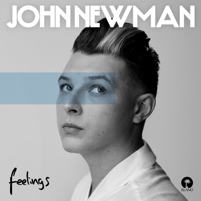 シングル/Feelings/John Newman
