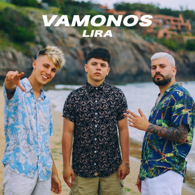 シングル/Vamonos/Lira