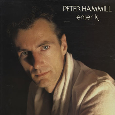 アルバム/Enter K/Peter Hammill