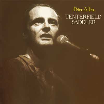 Tenterfield Saddler/ピーター・アレン