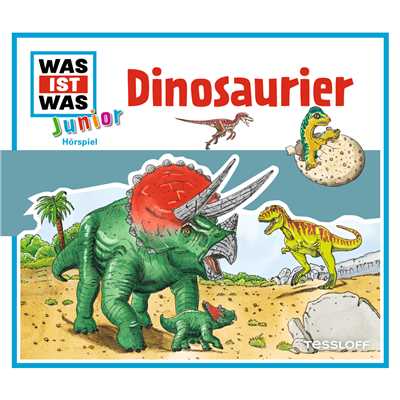 06: Dinosaurier/Was Ist Was Junior