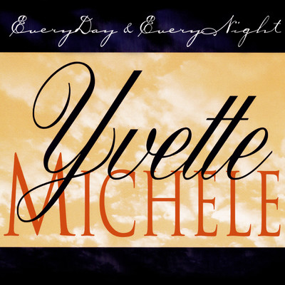 シングル/Everyday & Everynight (Instrumental)/Yvette Michele
