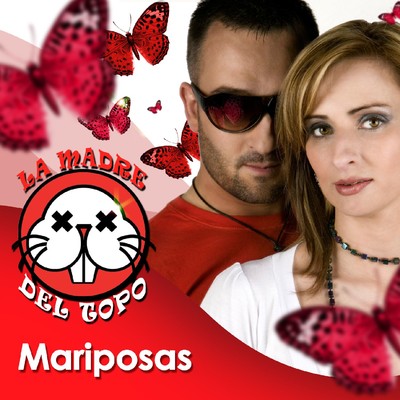 シングル/Mariposas/La Madre Del Topo