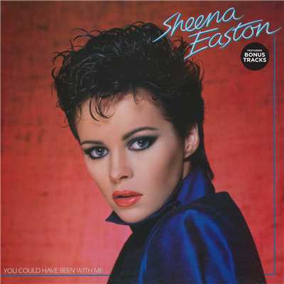 アルバム/You Could Have Been With Me [Bonus Tracks Version] (Bonus Tracks Version)/Sheena Easton