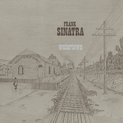 アルバム/Watertown (Deluxe Edition ／ 2022 Mix)/Frank Sinatra