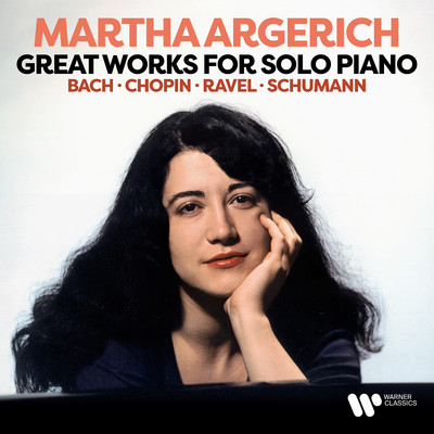 アルバム/Great Works for Solo Piano: Bach, Chopin, Ravel, Schumann.../Martha Argerich