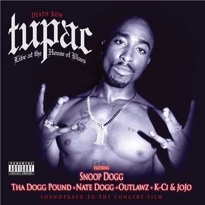 Tupac: Live At The House Of Blues (Explicit)/TUPAC