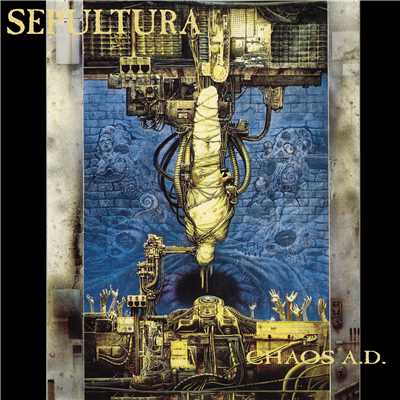 アルバム/Chaos A.D. (Expanded Edition)/Sepultura