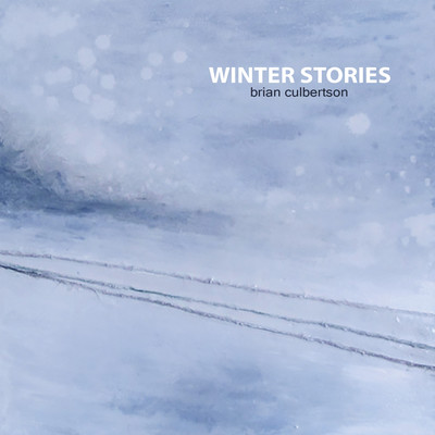 アルバム/Winter Stories/Brian Culbertson