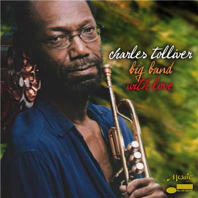 With Love/Charles Tolliver Big Band