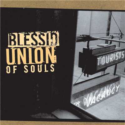 I Wanna Be There/Blessid Union Of Souls