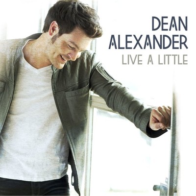 シングル/Live a Little/Dean Alexander