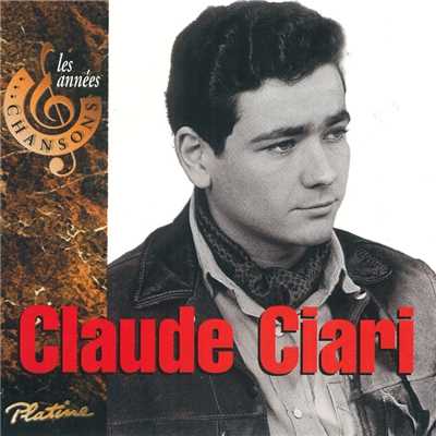 Les annees chansons/Claude Ciari