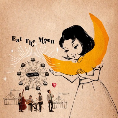 アルバム/Eat The Moon/UNCHAIN