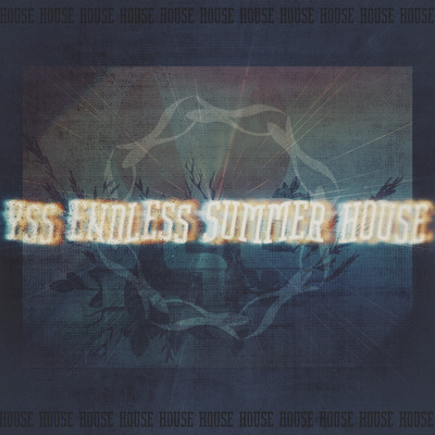 アルバム/ENDLESS SUMMER HOUSE/YSS