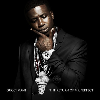 アルバム/The Return of Mr. Perfect/Gucci Mane