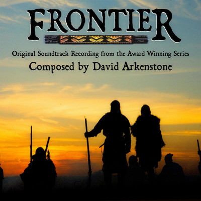 アルバム/Frontier (Original Series Soundtrack)/デヴィッド・アーカンストーン