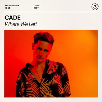 アルバム/Where We Left/CADE