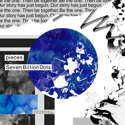 アルバム/pieces/Seven Billion Dots