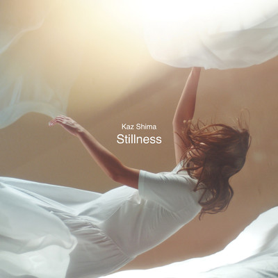 シングル/Stillness/Kaz Shima