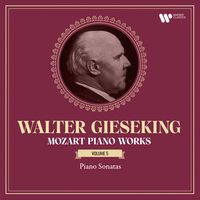 Mozart: Piano Works, Vol. 5. Piano Sonatas, K. 309, 310, 311 & 330/Walter Gieseking