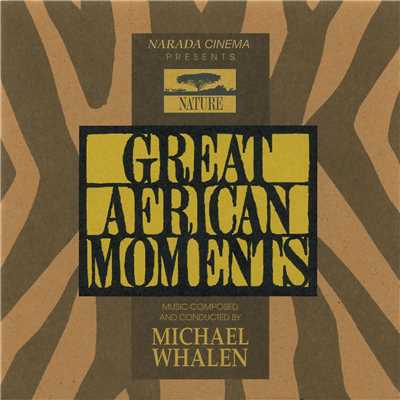 アルバム/Great African Moments/Michael Whalen