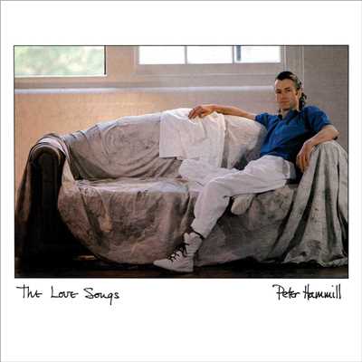 The Love Songs/Peter Hammill
