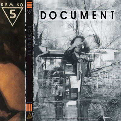 アルバム/Document - 25th Anniversary Edition/R.E.M.