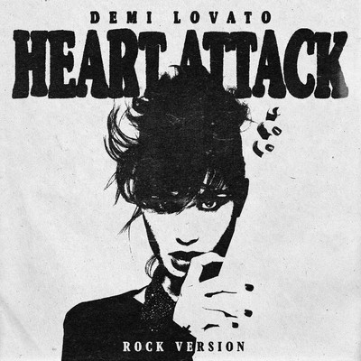 シングル/Heart Attack (Rock Version)/Demi Lovato