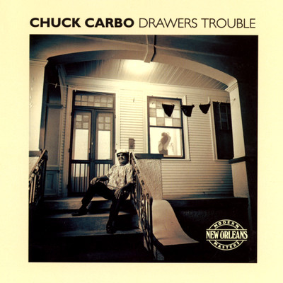 Drawers Trouble/Chuck Carbo
