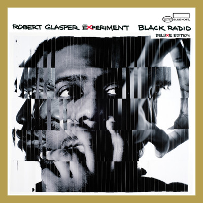 アルバム/Black Radio (Explicit) (Deluxe Edition)/ロバート・グラスパー・エクスペリメント