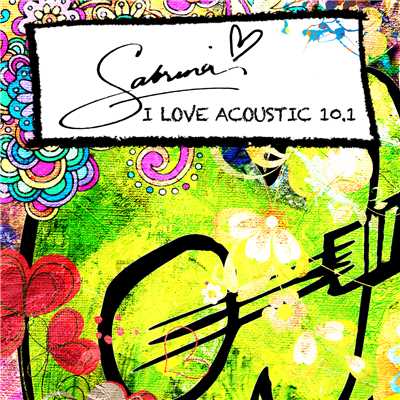アルバム/I Love Acoustic 10.1/Sabrina