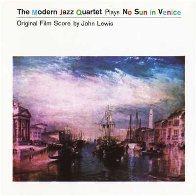 アルバム/No Sun In Venice/The Modern Jazz Quartet