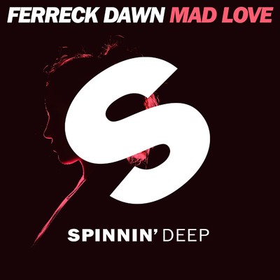 シングル/Mad Love/Ferreck Dawn