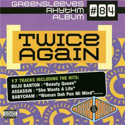 Greensleeves Rhythm Album #84: Twice Again/Various Artists