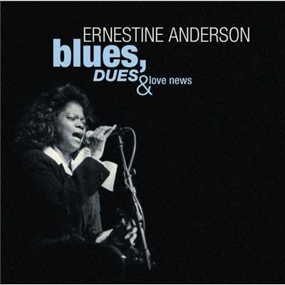 アルバム/Blues, Dues And Love News/Ernestine Anderson