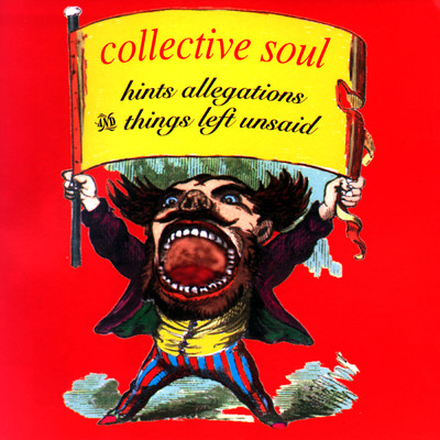 アルバム/Hints, Allegations & Things Left Unsaid/Collective Soul