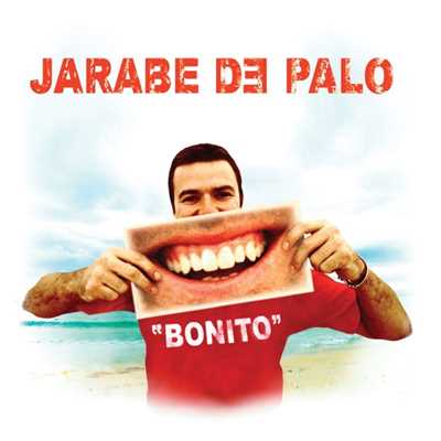 アルバム/Bonito/Jarabe de Palo