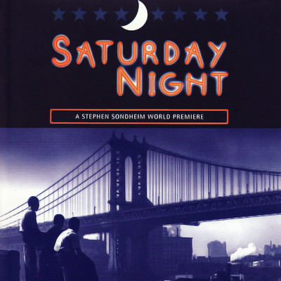 アルバム/Saturday Night (World Premiere Recording)/Stephen Sondheim