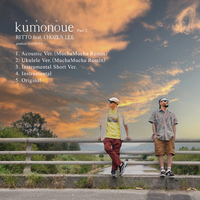 シングル/kumonoue (feat. CHOZEN LEE)/RITTO